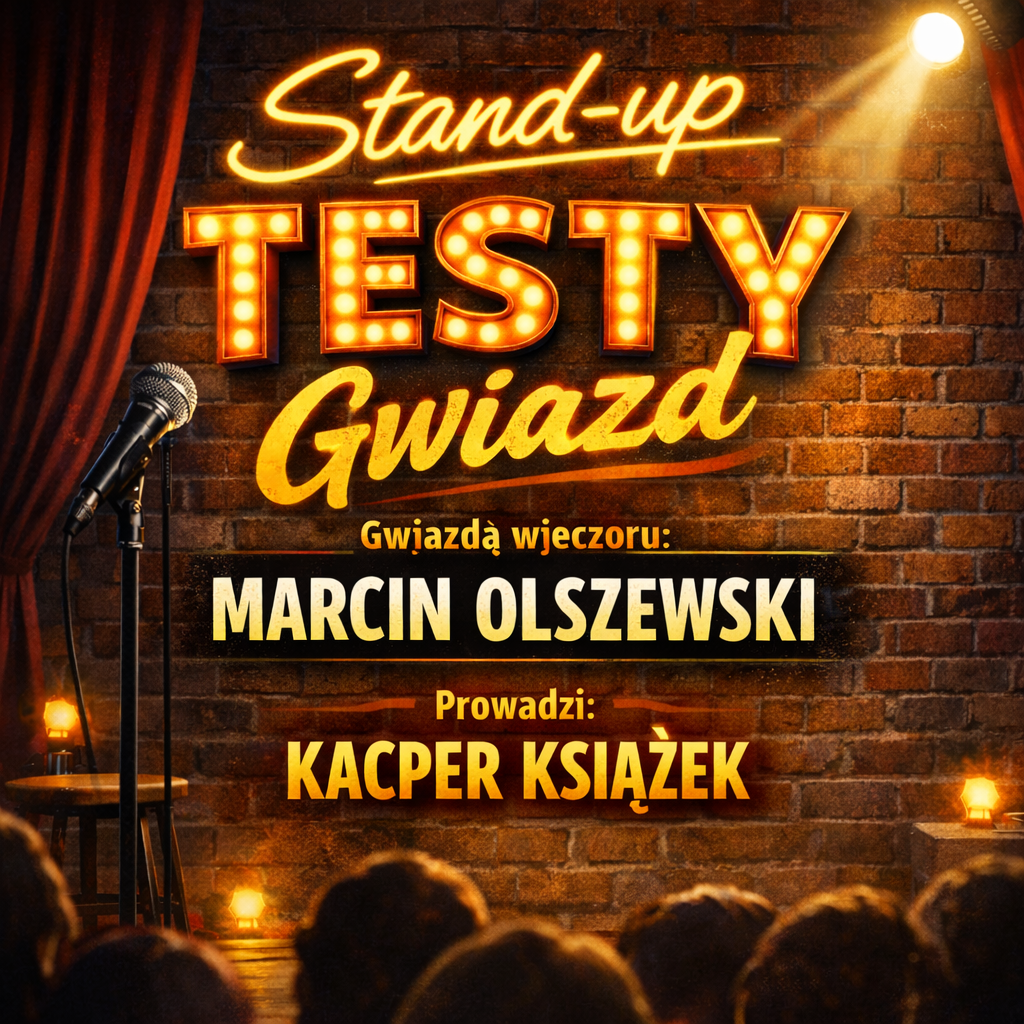 🎤 Stand-up Testy Gwiazdy w Lublinie 1 marzec, godz. 19:00🎤