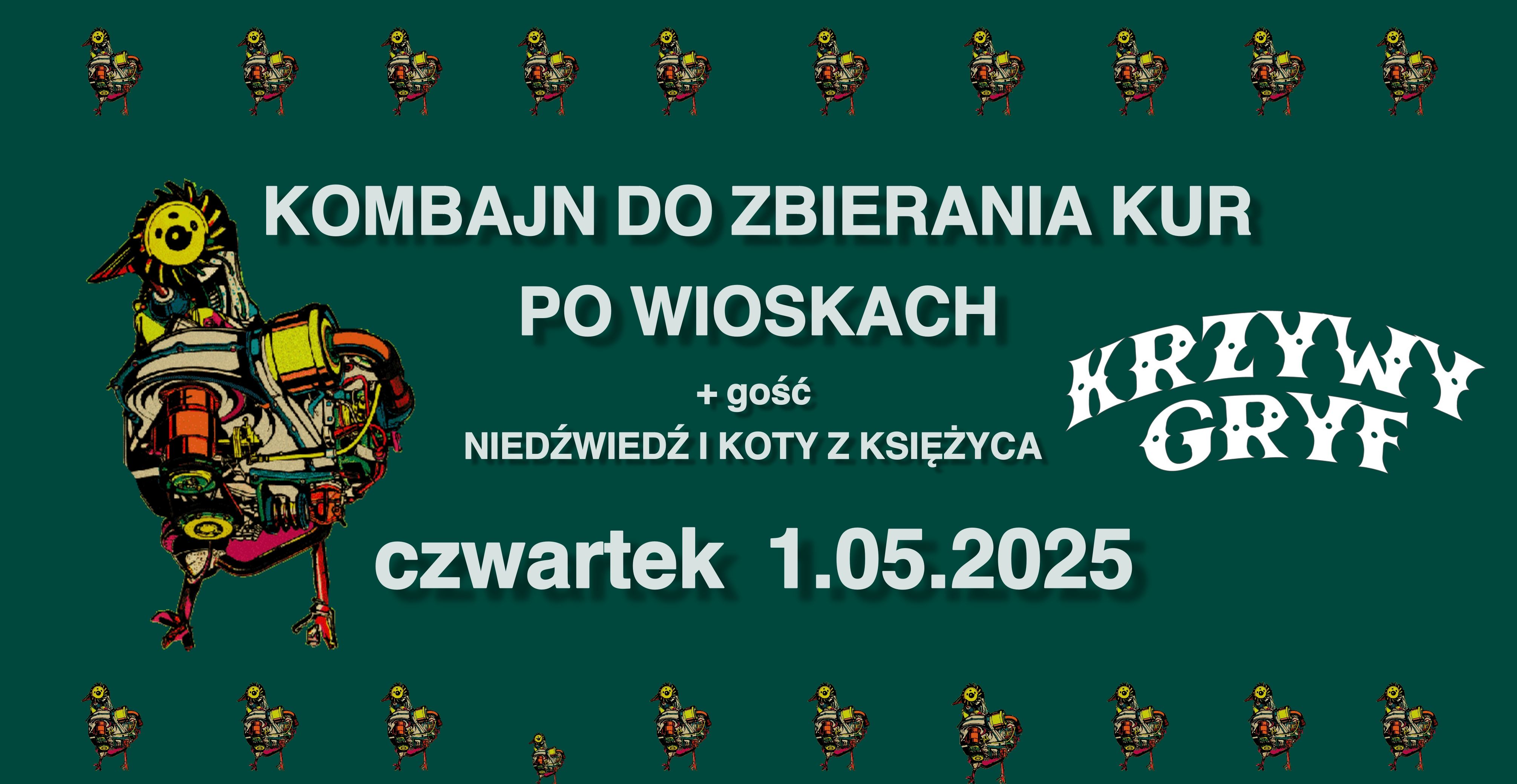 Kombajn Do Zbierania Kur Po Wioskach +gość, Krzywy Gryf 20.09.25 20.09.2025 bilety