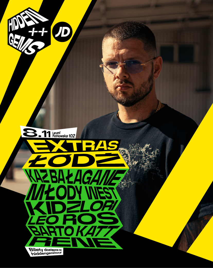 HIDDEN GEMS EXTRAS by ++ & JD Sports | ŁÓDŹ | LARUM Barto Katt 08.11.2025 bilety