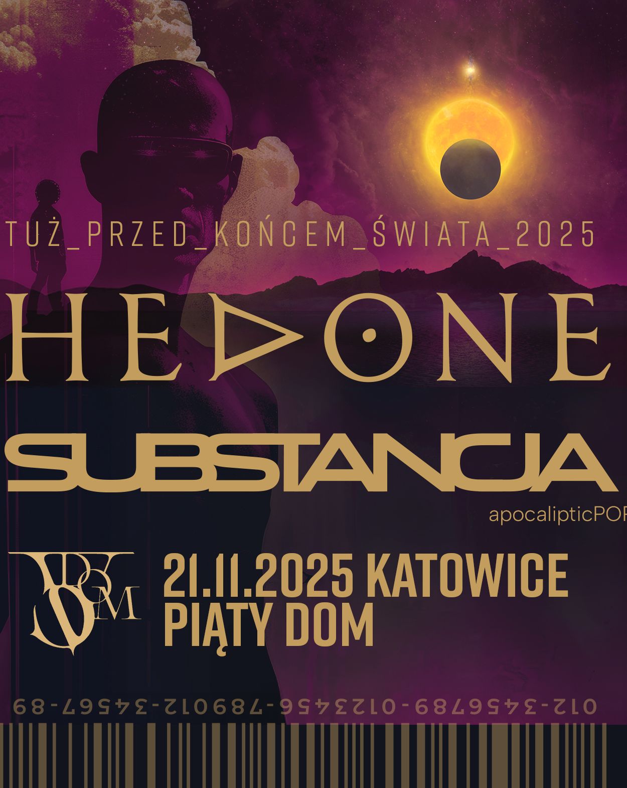 HEDONE + SUBSTANCJA "Tuż przed końcem świata 2025" Substancja 21.11.2025 bilety