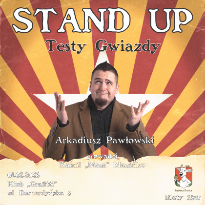 🎤 Stand-up Testy Gwiazdy w Lublinie 1 lutego, godz. 19:00