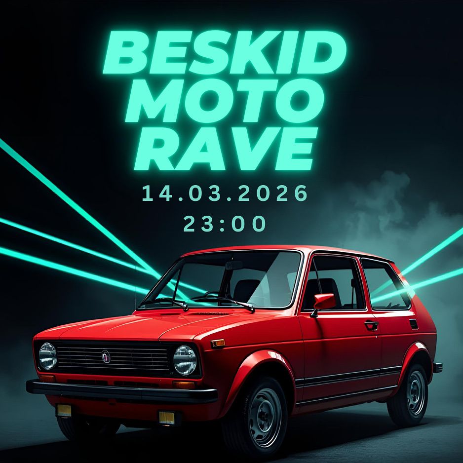 Beskid Moto Rave 📅14.03📍Bielsko-Biała