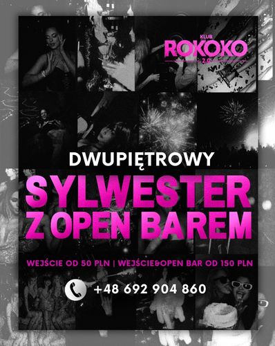 Dwupiętrowy Sylwester z Open Bar w Rokoko 2.0  31.12.2025 bilety