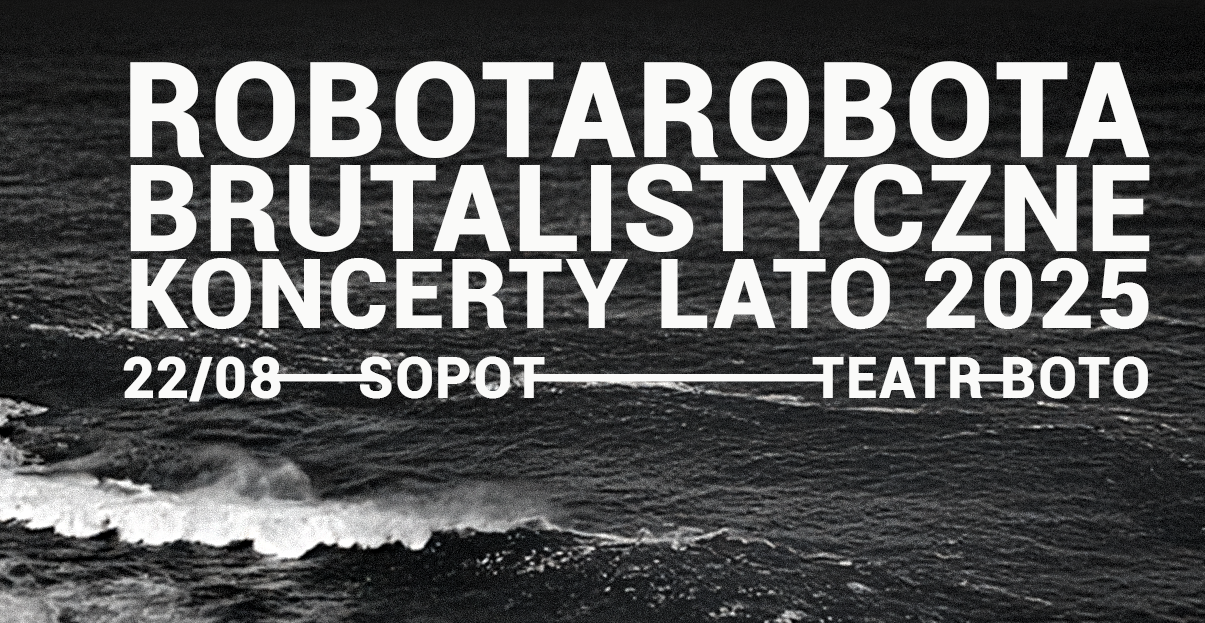 ROBOTAROBOTA 22.08.2025 bilety