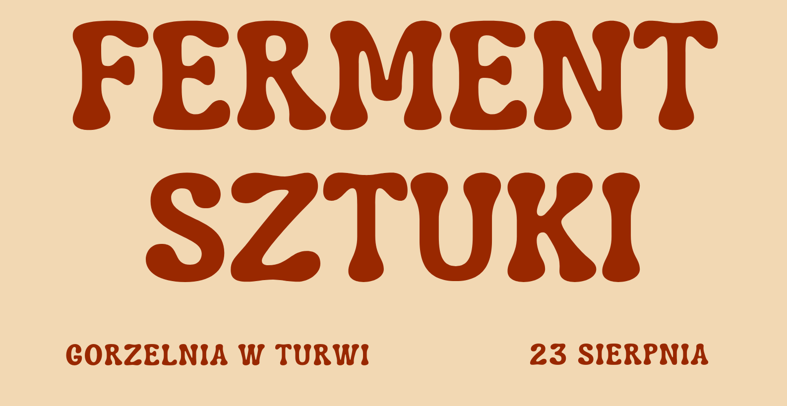Ferment Sztuki w Gorzelni Turew 23.08.2025 bilety