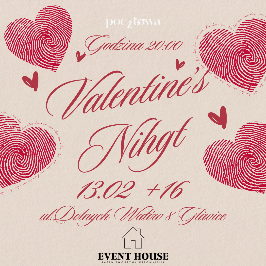 Valentine's Night | GLIWICE