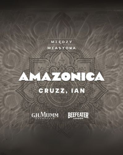 MIĘDZYMIASTOWA: AMAZONICA NA PATIO CRUZZ 30.08.2025 bilety