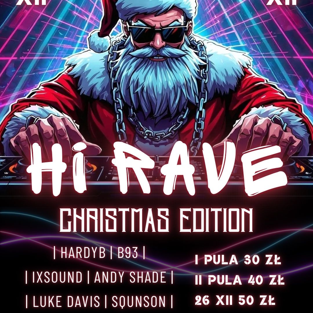 HI RAVE Christmas Edition