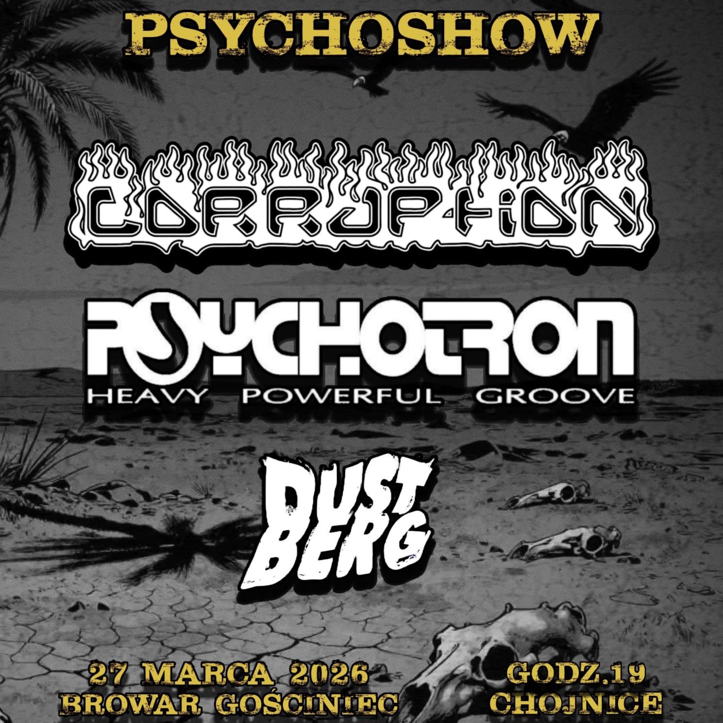 CORRUPTION, PSYCHOTRON, DUST BERG