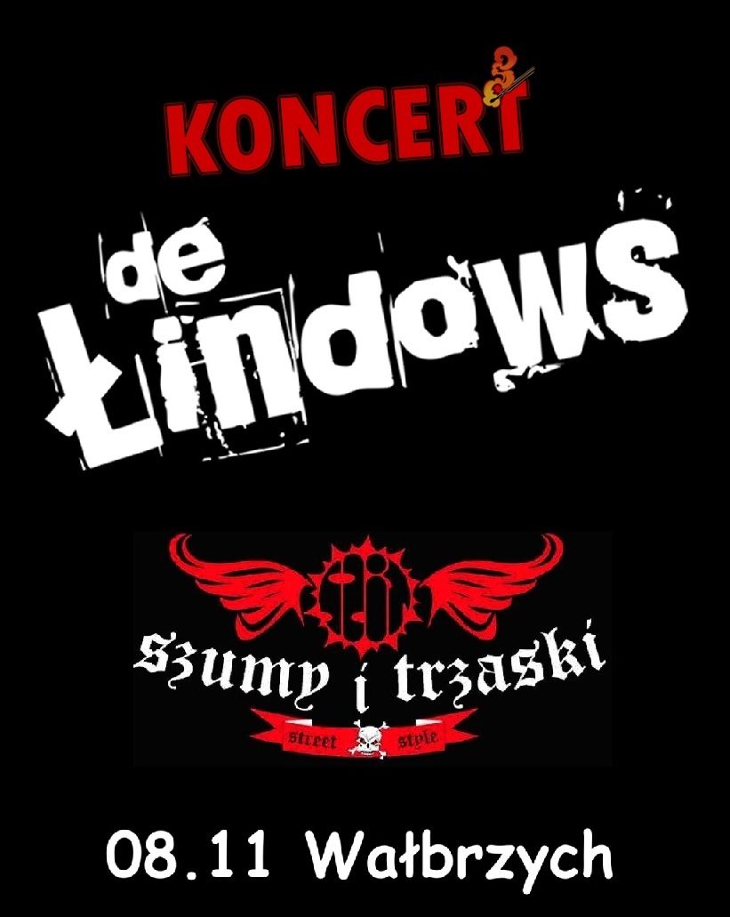 De Łindows + SZit- Szumy i Trzaski // Wałbrzych De Łindows 08.11.2025 bilety