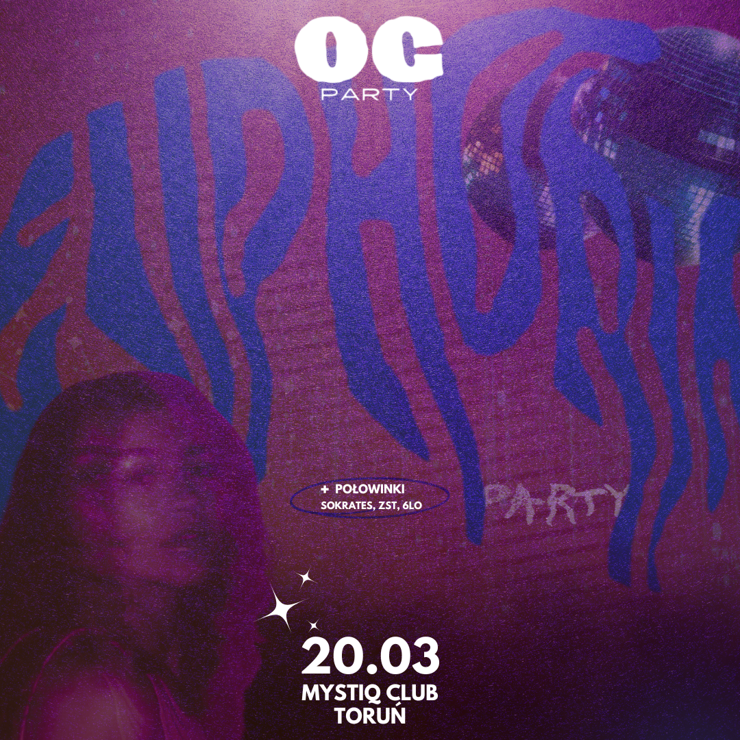EUPHORIA PARTY + POŁOWINKI SOKRATES ZST 6LO | TORUŃ | OGPARTY