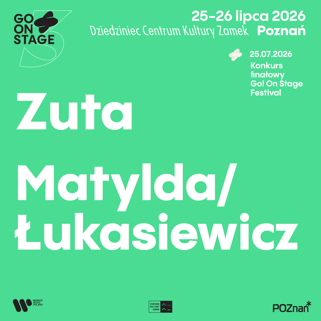 1 dzień Finału Go! On Stage Festival