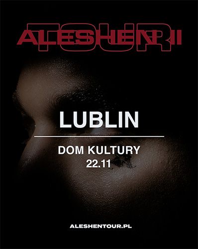 ALESHEN TOUR | LUBLIN ALESHEN 22.11.2025 bilety