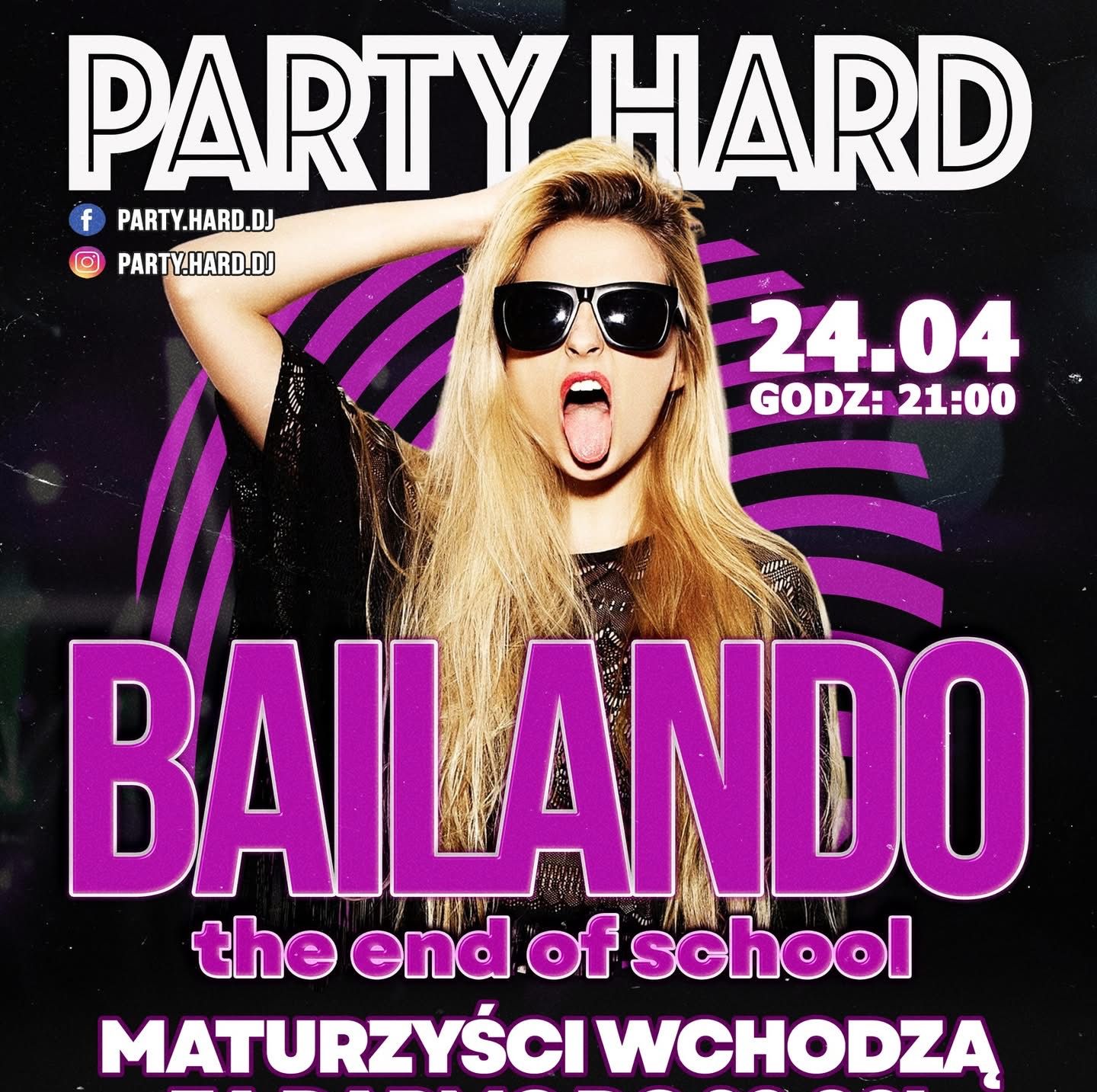BAILANDO - PARTY HARD - 24.04