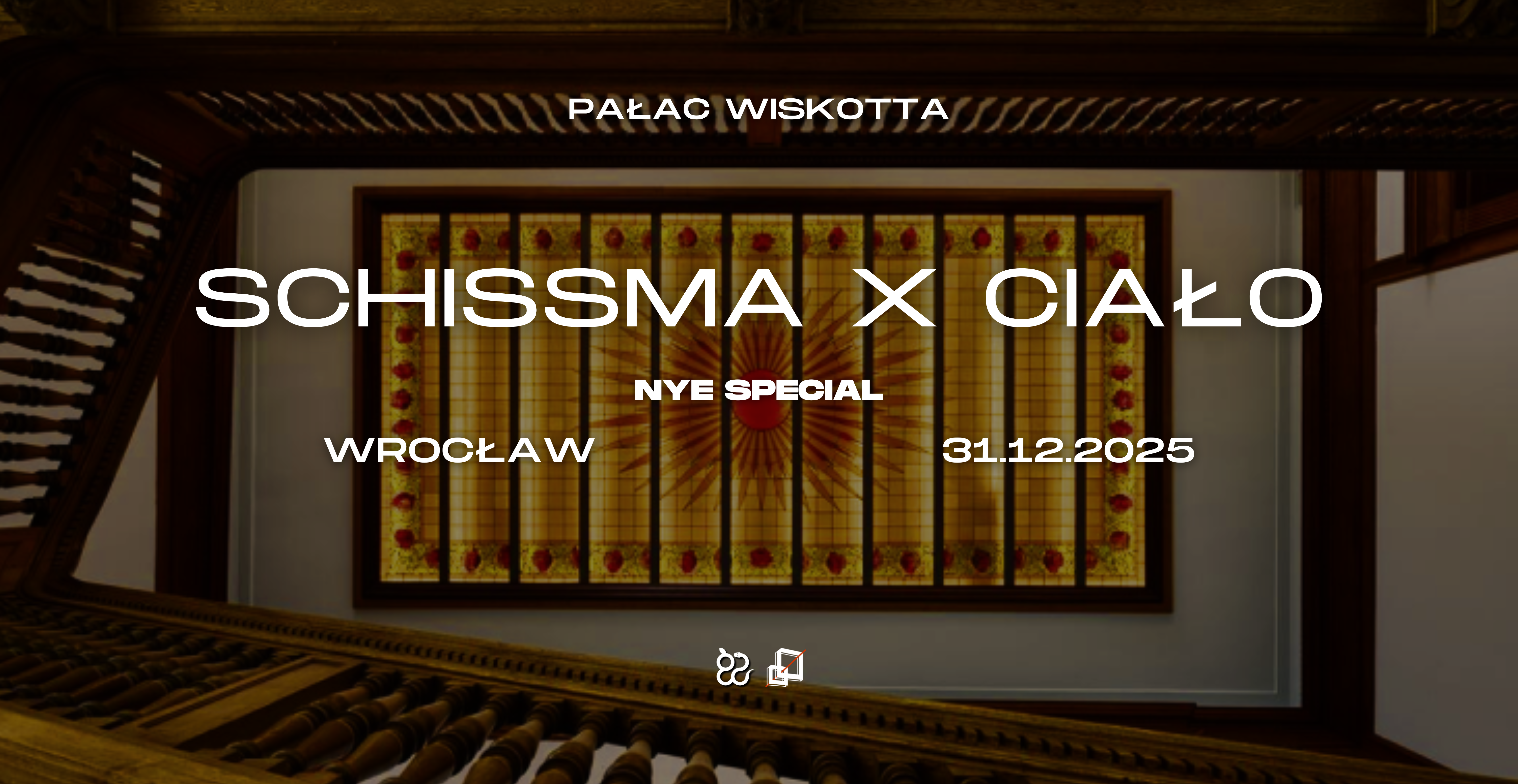 SCHISSMA & CIAŁO: NYE SPECIAL w Pałacu Wiskotta 31.12.2025 bilety