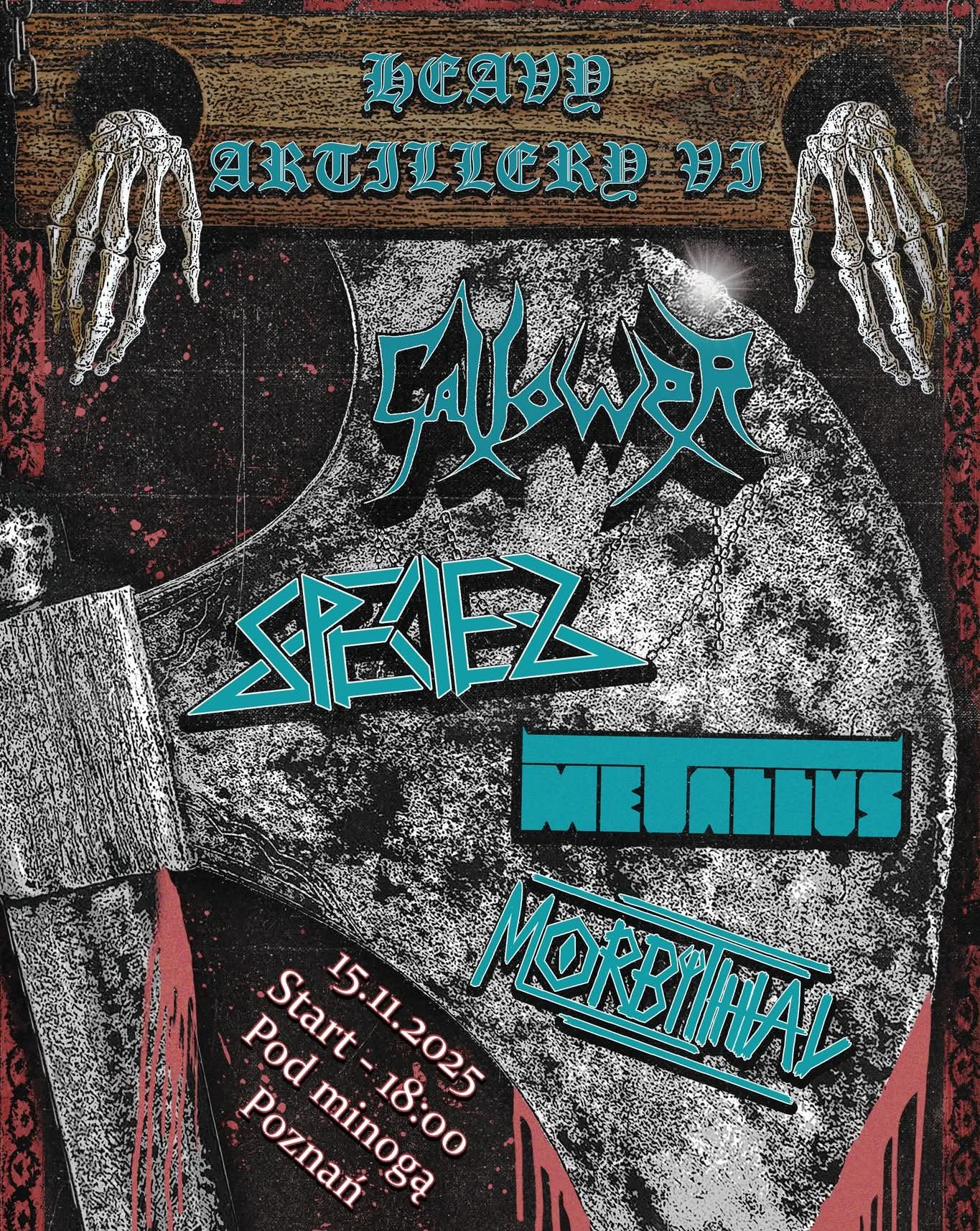 Heavy Artillery VI Gallower, Species, Metallus, Morbithal 15.11.2025 bilety