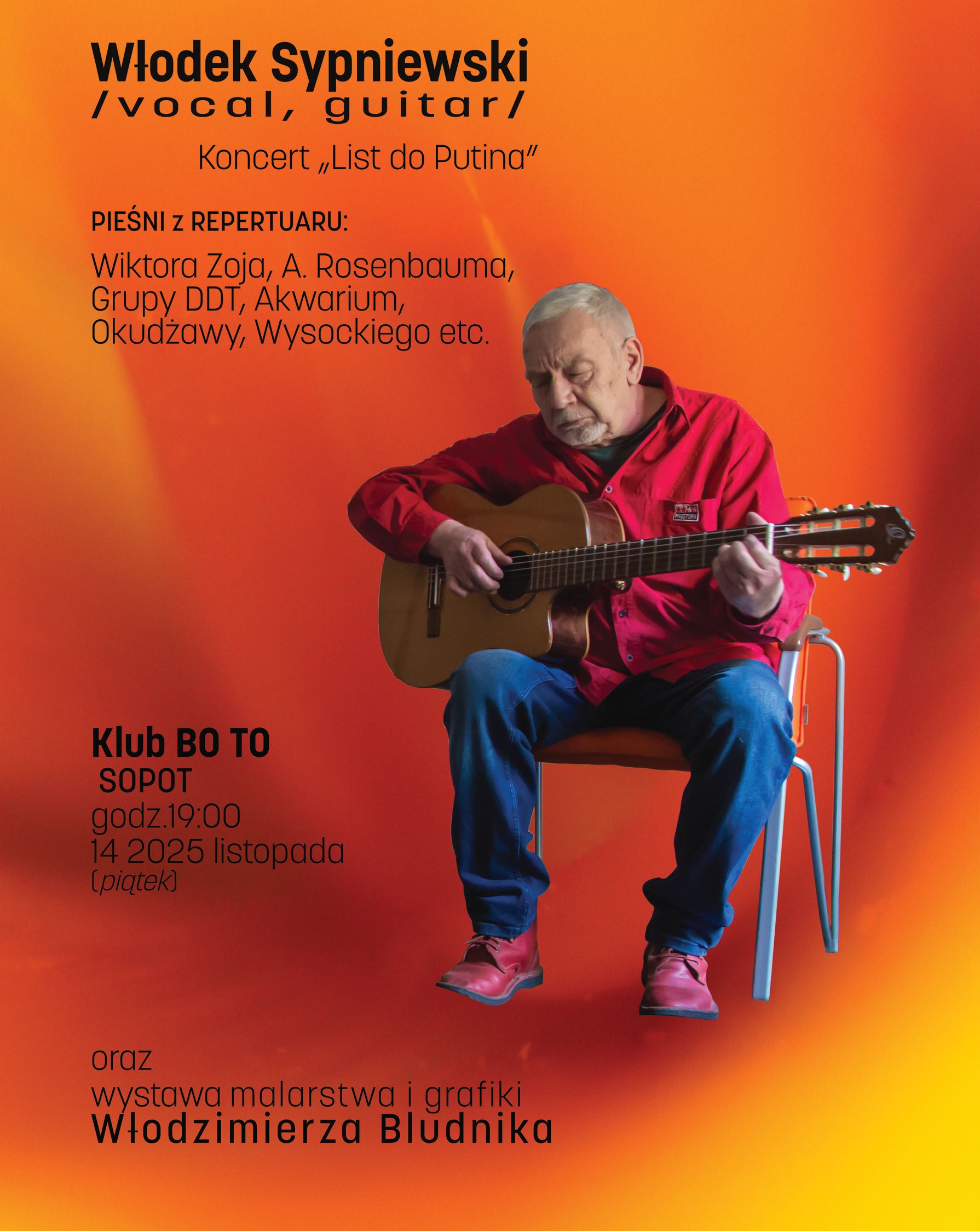 Włodek Sypniewski i Włodzimierz Bludnik - ,,List do P..."  Włodzimierz Bludnik 14.11.2025 bilety