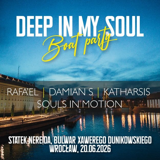 Deep In My Soul - Boat Party