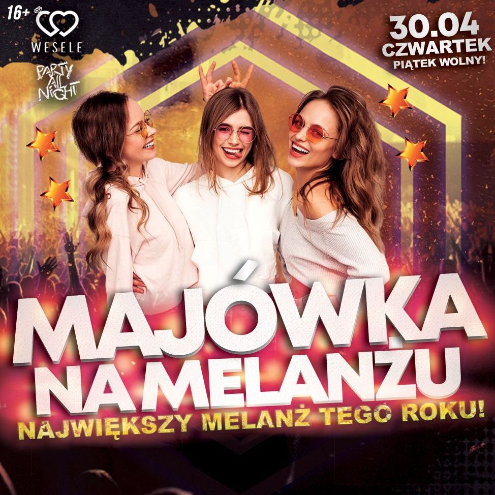 ★ MAJÓWKA NA MELANŻU ★ Wesele Gorzów ★ 16+