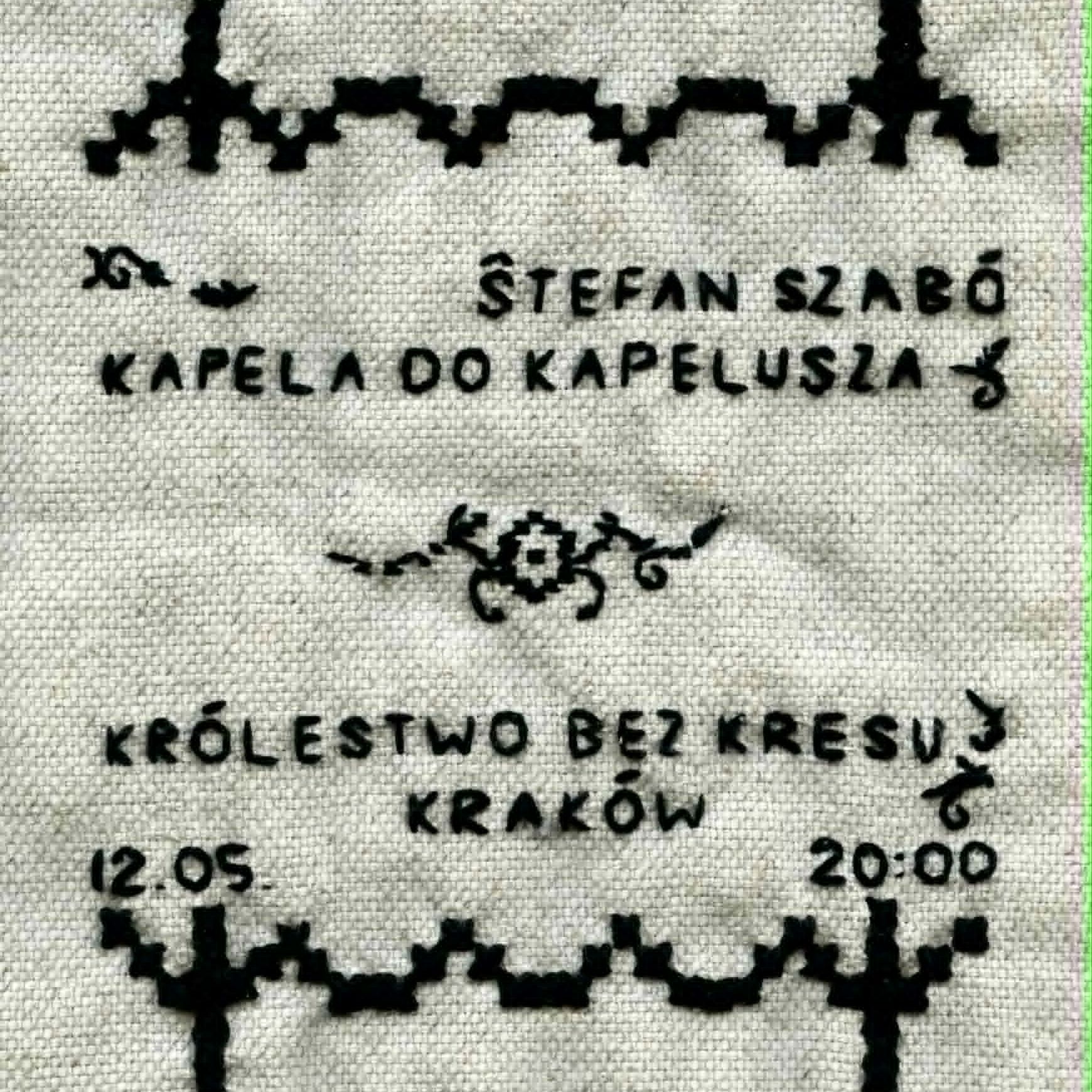 Štefan Szabó l Kapela Do Kapelusza l Królestwo Bez Kresu l 12.05