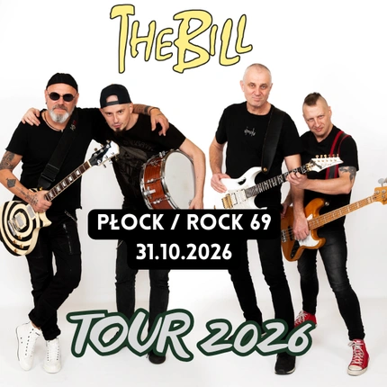 THE BILL + KONIEC LISTOPADA | PŁOCK | 31.10