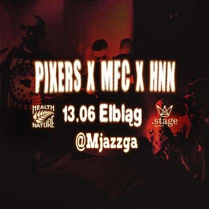 PIKERS x MFC x HNN w Elblągu! 