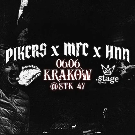 PIKERS x MFC x HNN w Krakowie! 