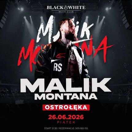 Malik Montana w Black&White Ostrołęka - 26.06.2026