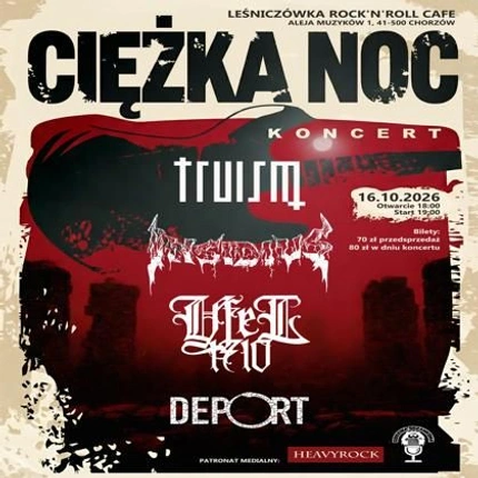 CIĘŻKA NOC | Truism, Insidius, Yfel 1710, Deport