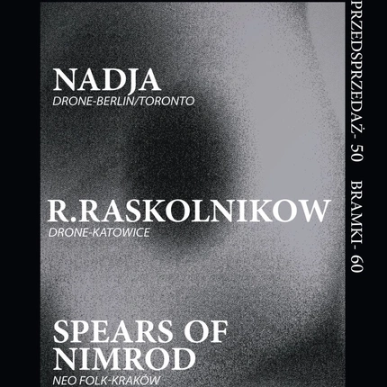 NADJA/R. RASKOLNIKOW/SPEARS OF NIMROD