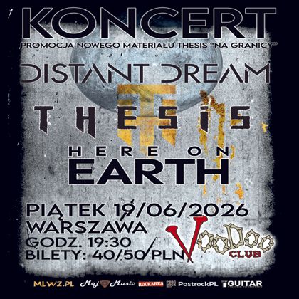 WWA| Koncert DISTANT DREAM | THESIS | HERE ON EARTH