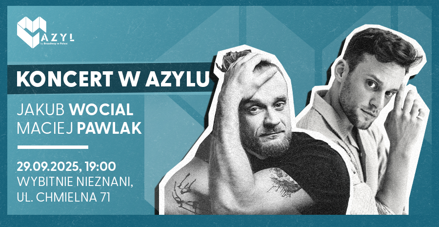 AZYL: Wocial & Pawlak 29.09.2025 bilety
