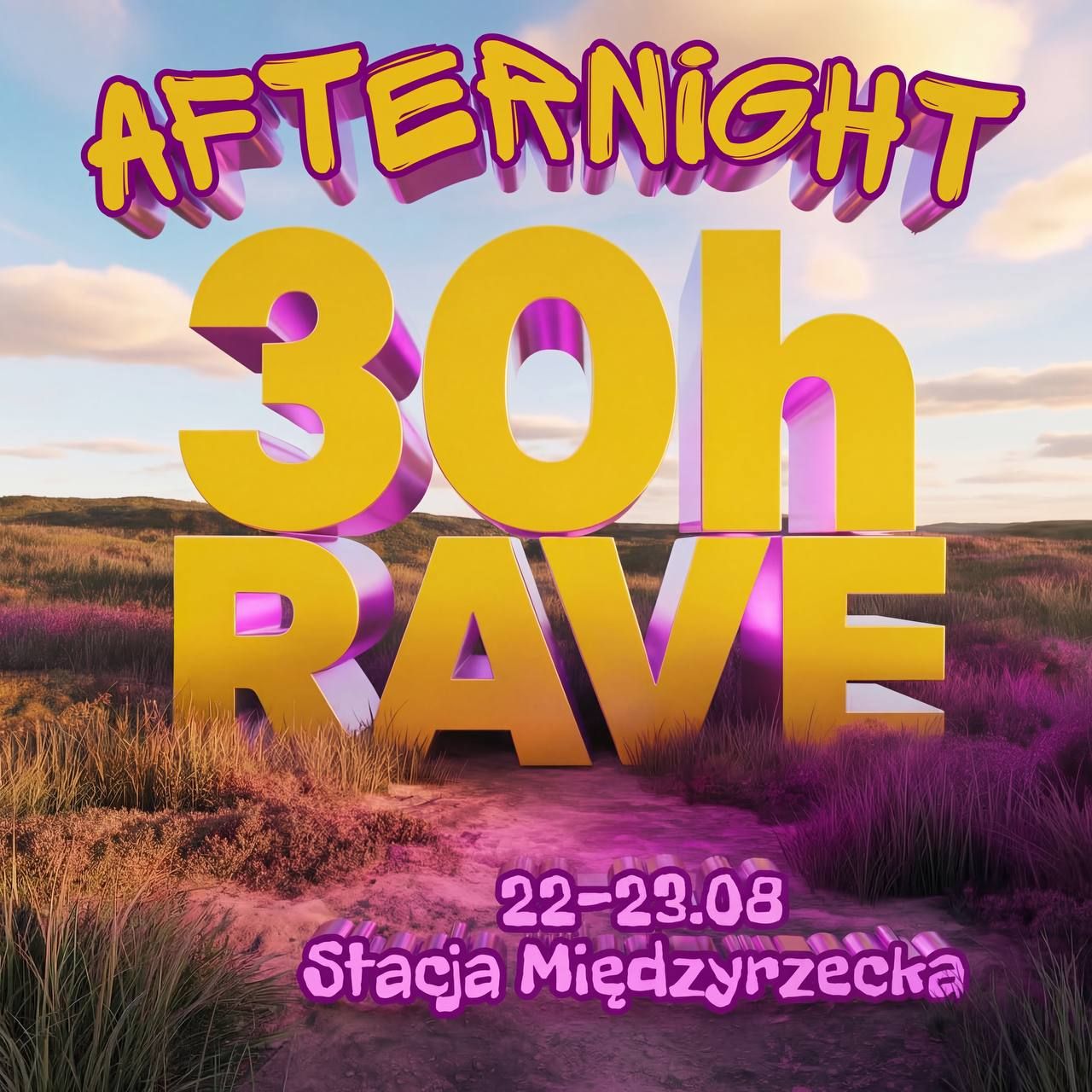 AFTERNIGHT 30H RAVE: WROCŁAW — 22-23.08.2026