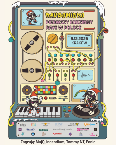 Raveowisko - Pierwszy rodzinny RAVE w Polsce  06.12.2025 bilety