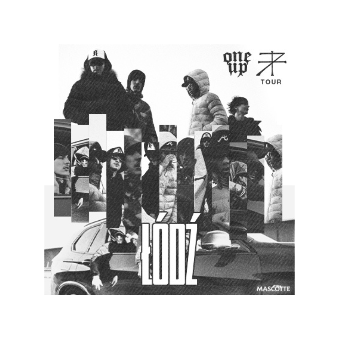 71TOUR by ONE UP / MŁODYKAMIL / JAVIER / KIDZLORI / ŁÓDŹ