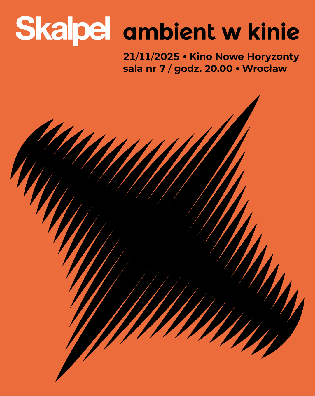 SKALPEL - AMBIENT W KINIE [SOLD OUT] Skalpel 21.11.2025 bilety