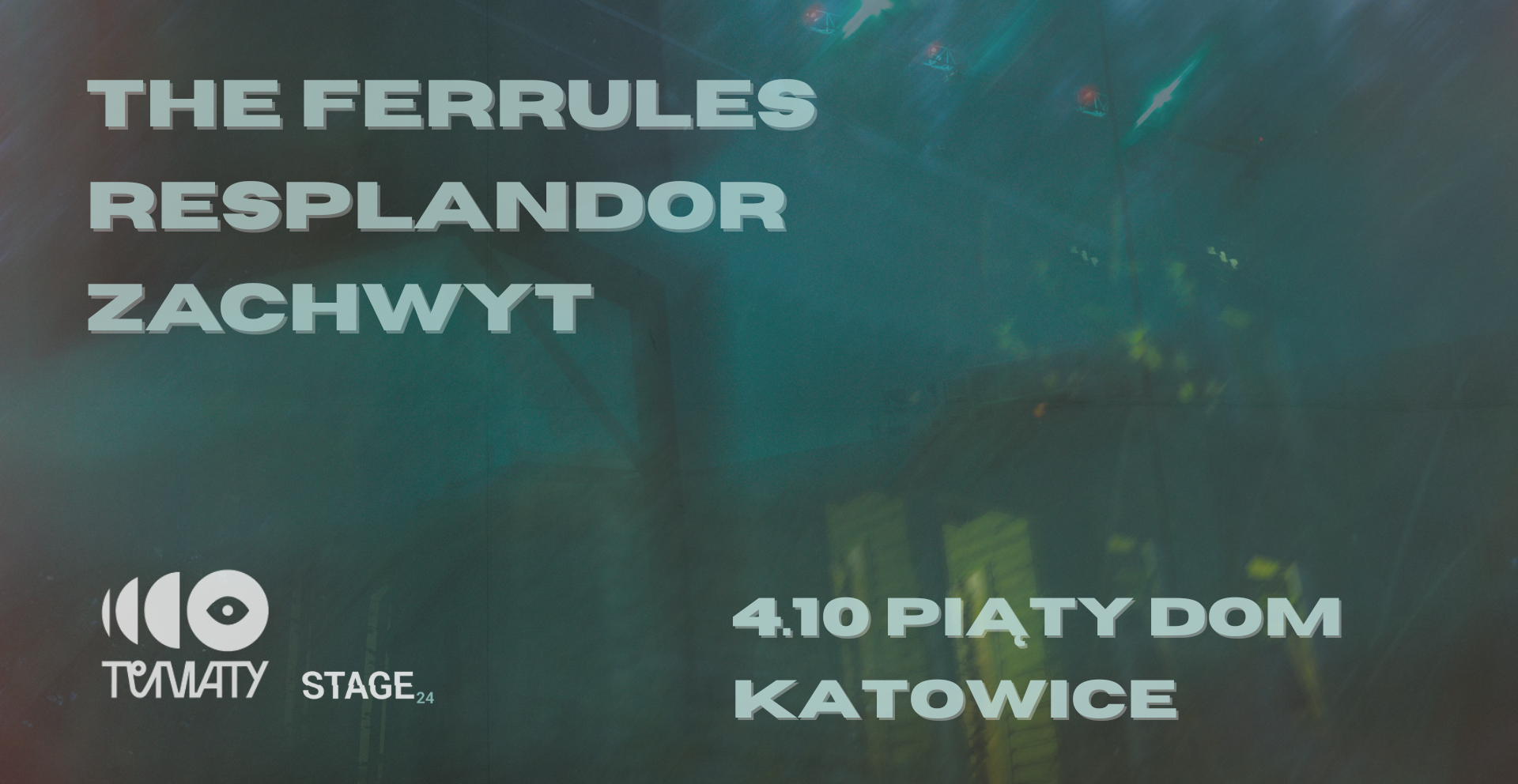 KATOWICE: THE FERRULES / RESPLANDOR / ZACHWYT 04.10.2025 bilety