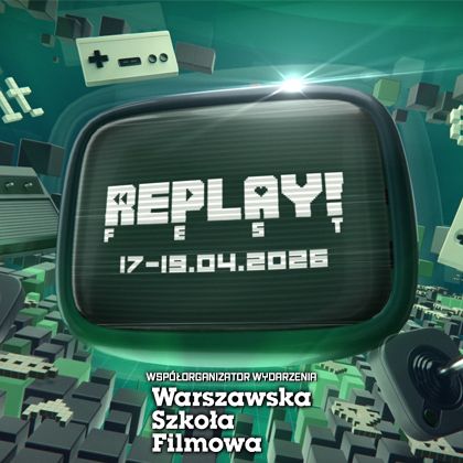 Replay Fest- Festiwal Gier i Popkultury