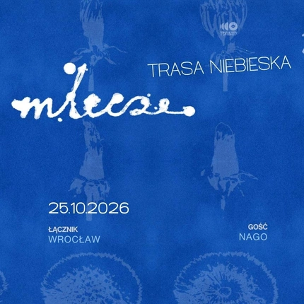MLECZE - TRASA NIEBIESKA - Wrocław - gość: Nago
