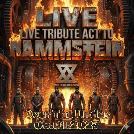Live Tribute Act To RAMMSTEIN by Feuerwasser