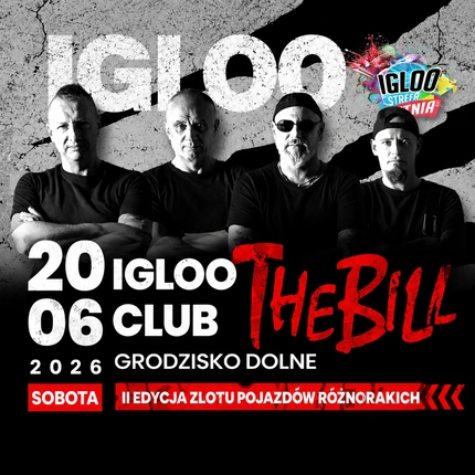 The Bill w IGLOO CLUB Grodzisko Dolne