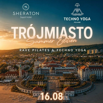 RAVE PILATES | SUMMER ESCAPE BY THE SEA SHERATON SOPOT HOTEL