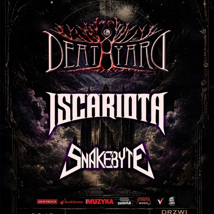 DEATHYARD | ISCARIOTA | SNAKEBYTE 