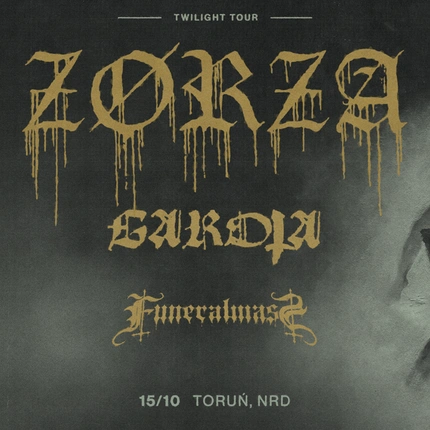 ZØRZA • GAROTA • FUNERAL MASS | 15.10.2026 | Toruń - NRD