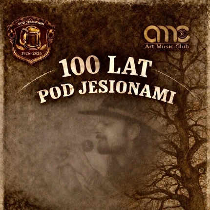 "100 Lat Pod Jesionami"