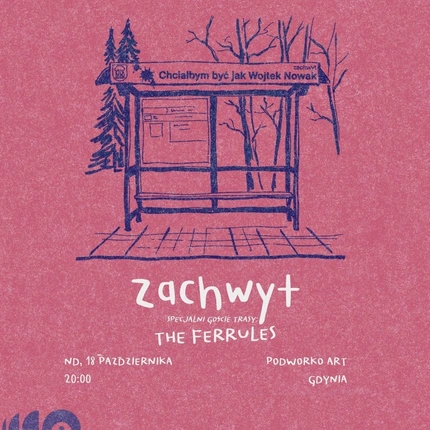 Zachwyt + The Ferrules • Gdynia • 18.10.  •