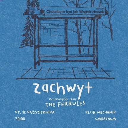 Zachwyt + The Ferrules • Warszawa • 16.10.  •