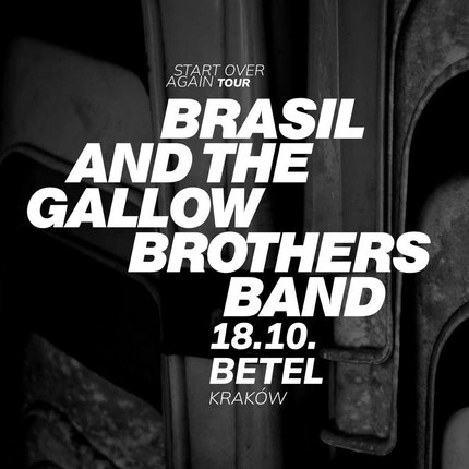Brasil & the Gallowbrothers Band / Betel / Kraków