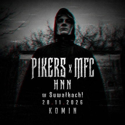PIKERS x MFC x HNN w Suwałkach! 