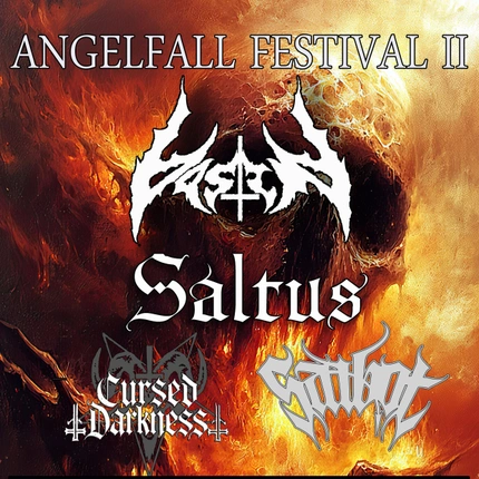  ANGELFALL FESTIVAL II - Bestia/Saltus/Saibot/Cursed Darkness